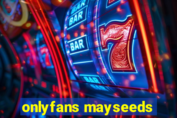 onlyfans mayseeds